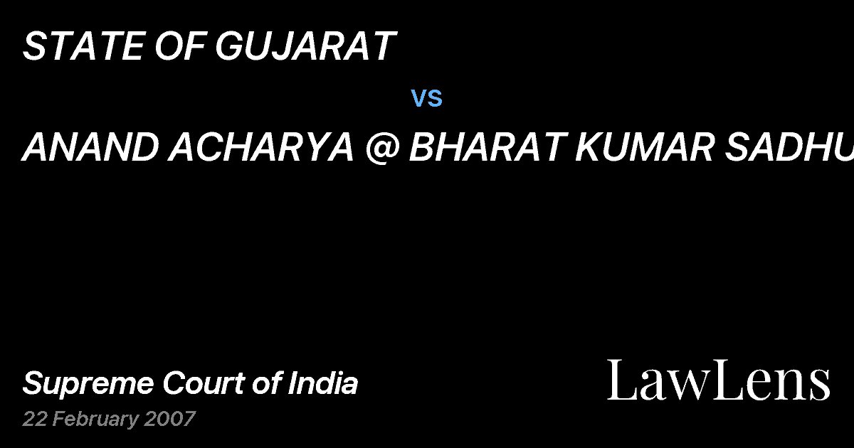 Preview image for STATE OF GUJARAT vs. ANAND ACHARYA @ BHARAT KUMAR SADHU