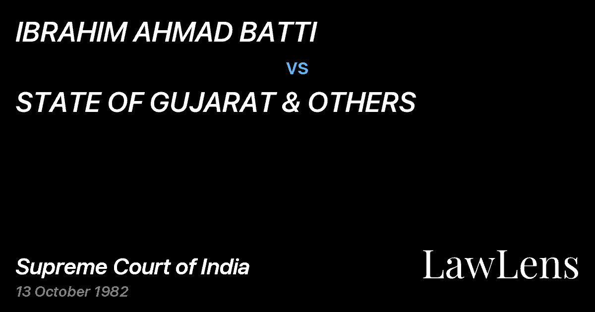 Preview image for IBRAHIM AHMAD BATTI vs. STATE OF GUJARAT & OTHERS