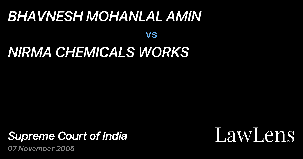 Preview image for BHAVNESH MOHANLAL AMIN vs. NIRMA CHEMICALS WORKS