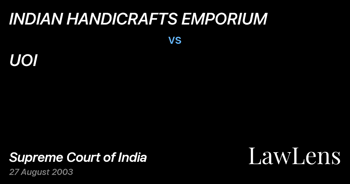 Preview image for INDIAN HANDICRAFTS EMPORIUM vs. UOI
