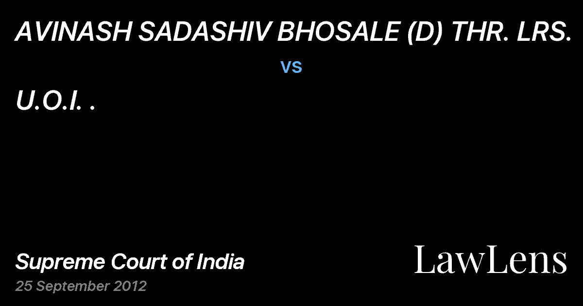 Preview image for AVINASH SADASHIV BHOSALE (D) THR. LRS. vs. U.O.I. .