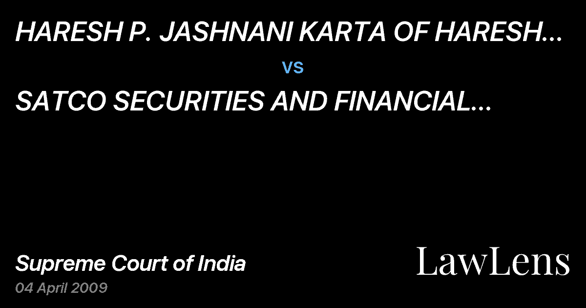 Preview image for HARESH P. JASHNANI KARTA OF HARESH P. JASHNANI HUF.--P vs. SATCO SECURITIES AND FINANCIAL SERVICES LTD.-R