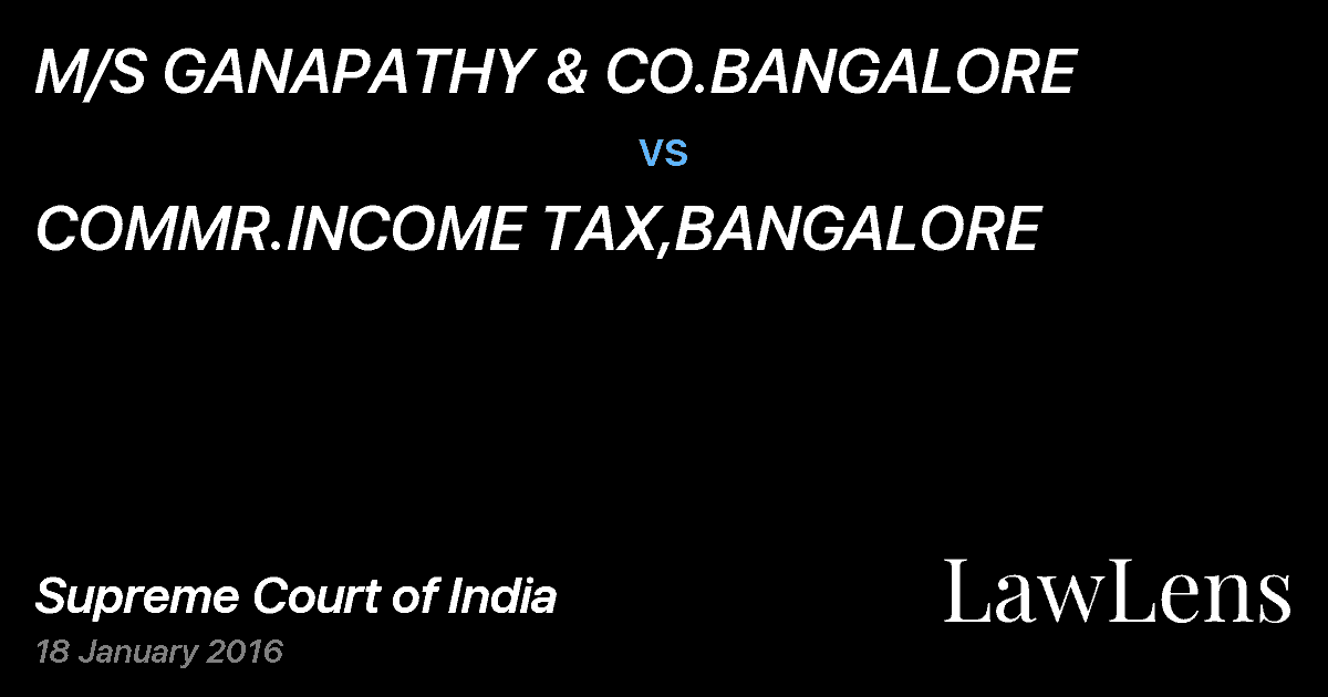 Preview image for M/S GANAPATHY & CO.BANGALORE vs. COMMR.INCOME TAX,BANGALORE