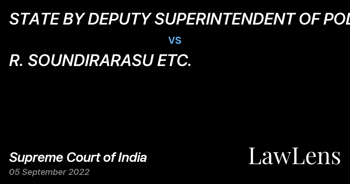 Preview image for STATE BY DEPUTY SUPERINTENDENT OF POLICE vs. R. SOUNDIRARASU ETC.
