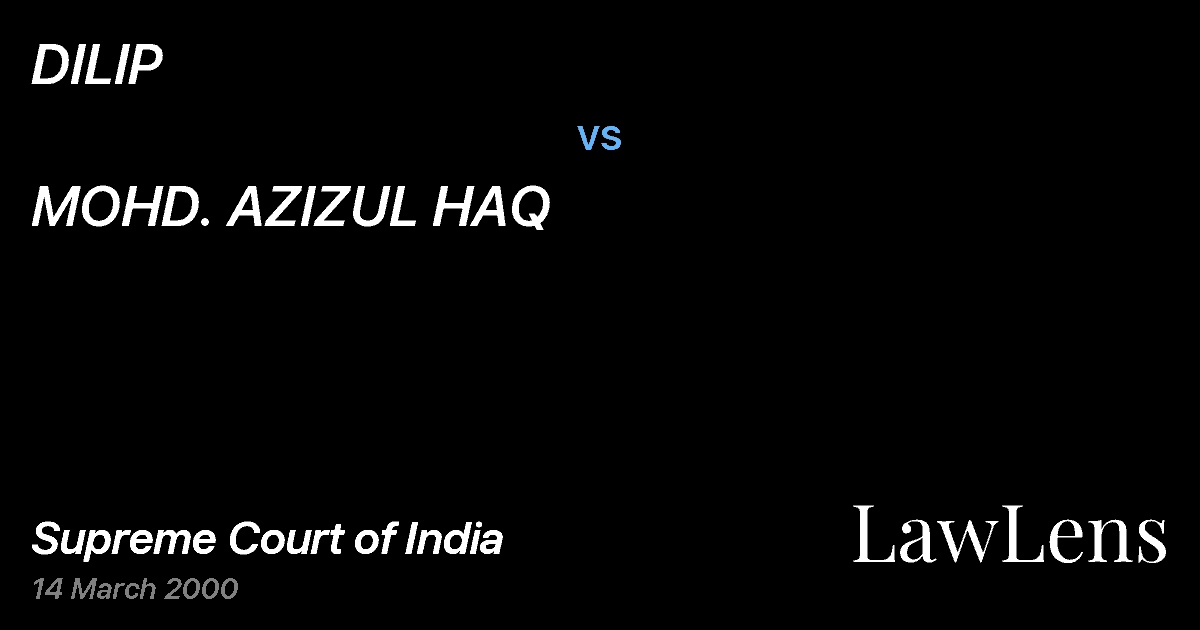 Preview image for DILIP vs. MOHD. AZIZUL HAQ