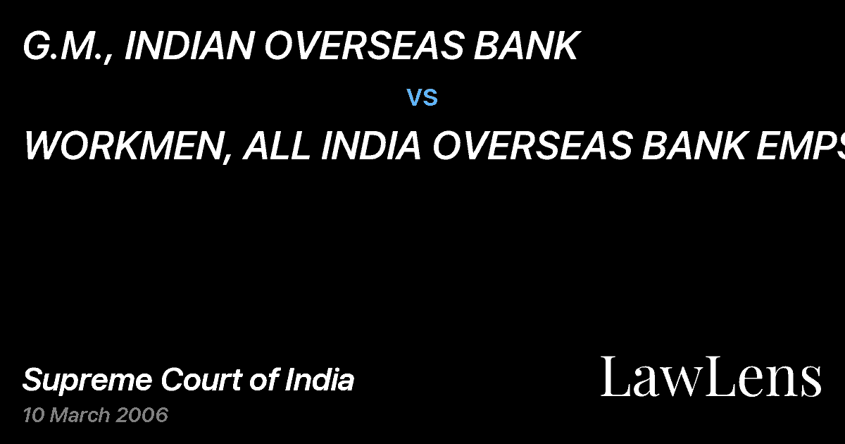 Preview image for G.M., INDIAN OVERSEAS BANK vs. WORKMEN, ALL INDIA OVERSEAS BANK EMPS.UN
