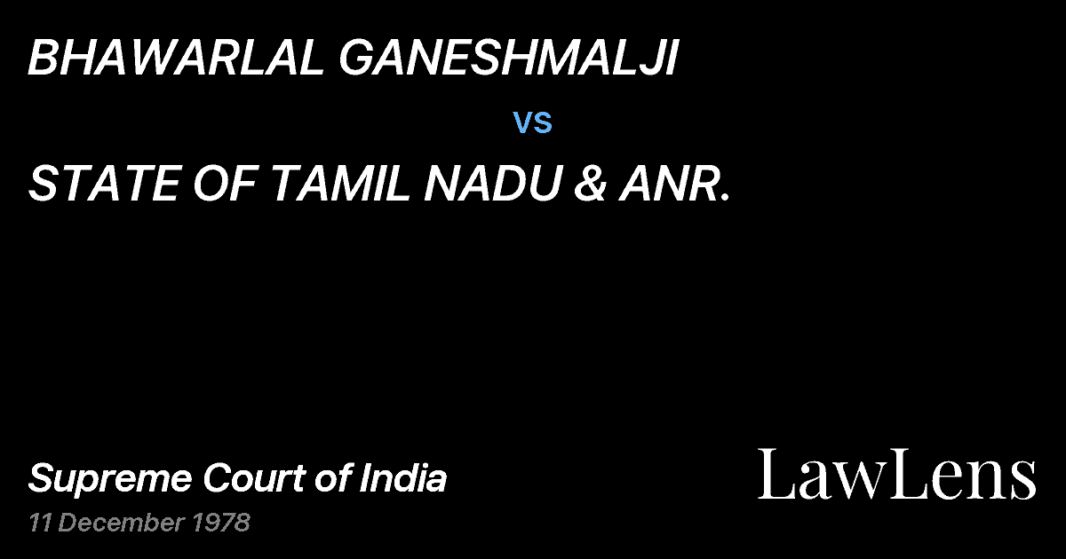 Preview image for BHAWARLAL GANESHMALJI vs. STATE OF TAMIL NADU & ANR.