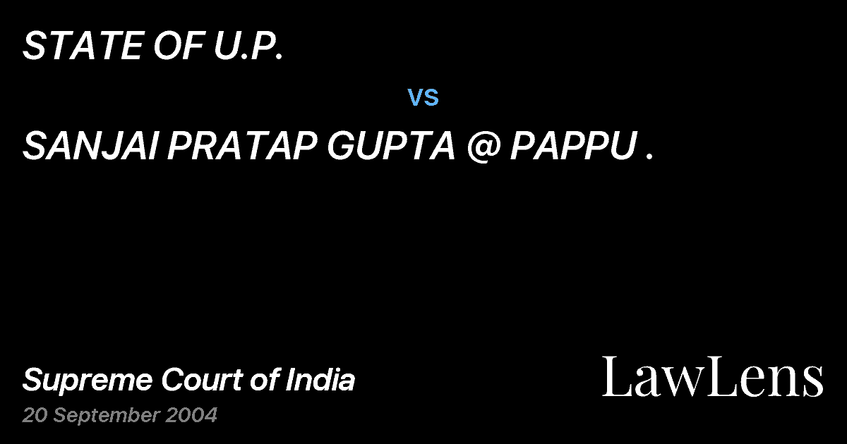 Preview image for STATE OF U.P. vs. SANJAI PRATAP GUPTA @ PAPPU .