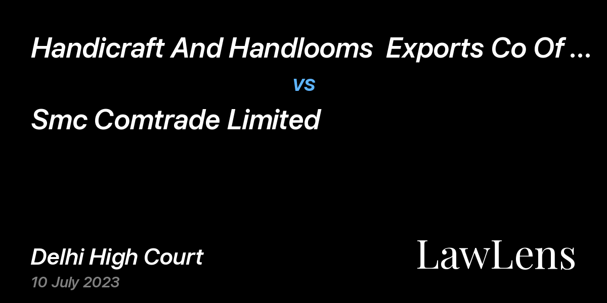 Preview image for Handicraft And Handlooms  Exports Co Of India vs. Smc Comtrade Limited