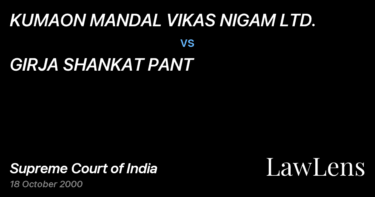 Preview image for KUMAON MANDAL VIKAS NIGAM LTD. vs. GIRJA SHANKAT PANT