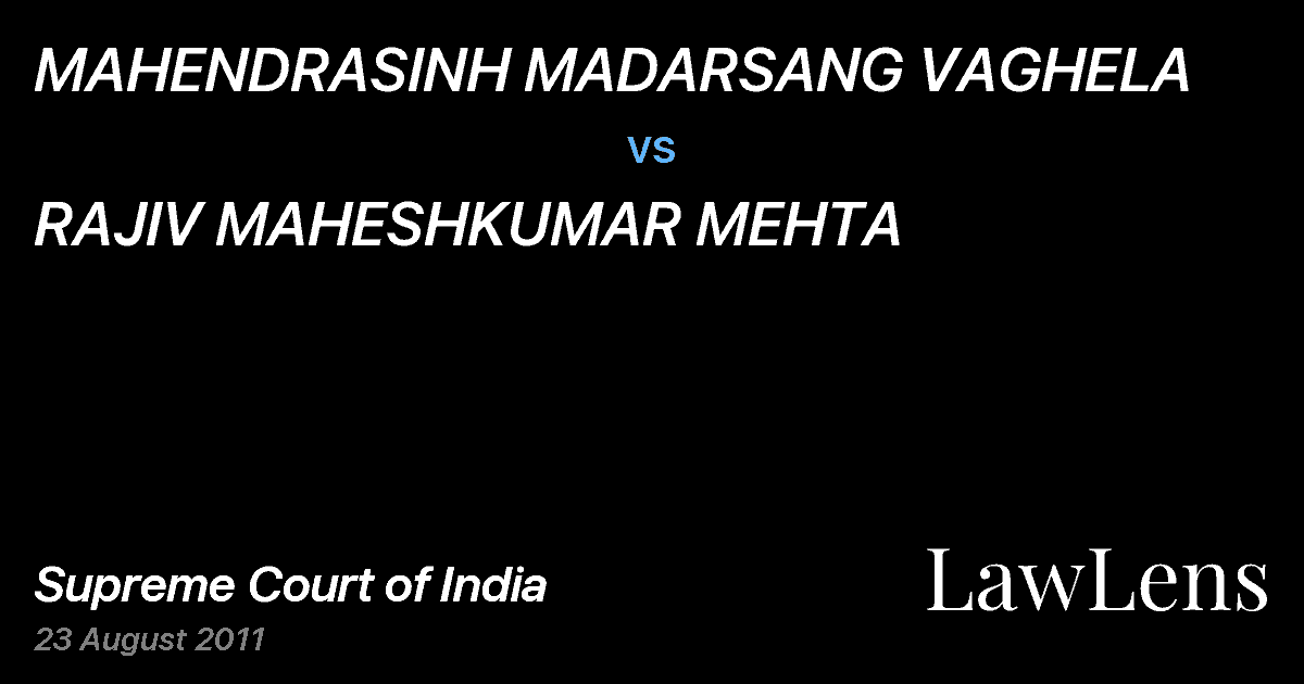 Preview image for MAHENDRASINH MADARSANG VAGHELA vs. RAJIV MAHESHKUMAR MEHTA