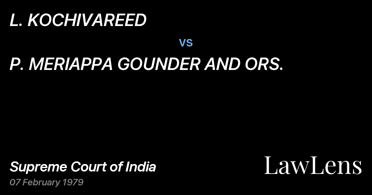Preview image for L. KOCHIVAREED vs. P. MERIAPPA GOUNDER AND ORS.