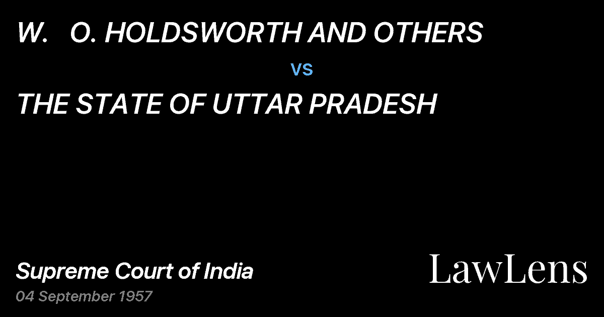 Preview image for W.   O. HOLDSWORTH AND OTHERS vs. THE STATE OF UTTAR PRADESH