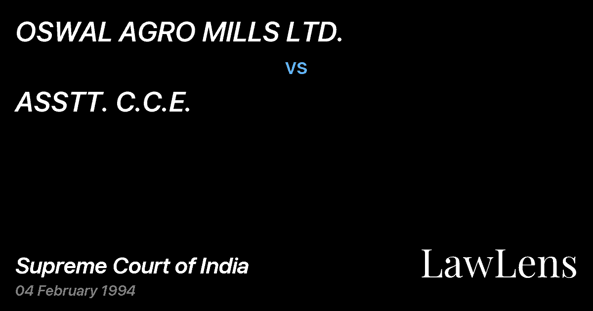Preview image for OSWAL AGRO MILLS LTD. vs. ASSTT. C.C.E.