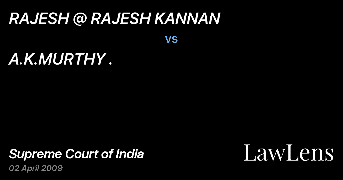 Preview image for RAJESH @ RAJESH KANNAN vs. A.K.MURTHY .
