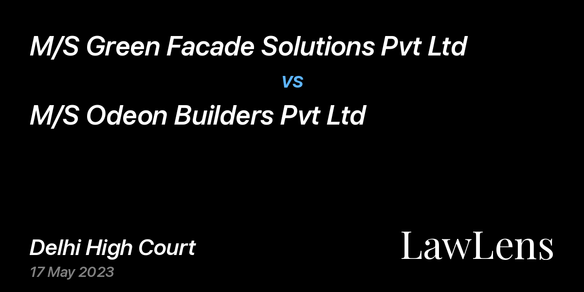Preview image for M/S Green Facade Solutions Pvt Ltd vs. M/S Odeon Builders Pvt Ltd