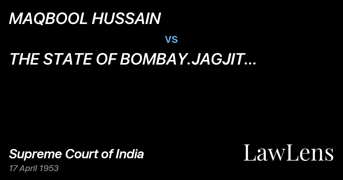 Preview image for MAQBOOL HUSSAIN vs. THE STATE OF BOMBAY.JAGJIT SINGHV.THE STATE OF PUNJAB.VIDY