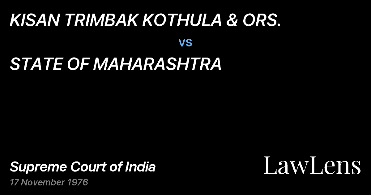 Preview image for KISAN TRIMBAK KOTHULA & ORS. vs. STATE OF MAHARASHTRA