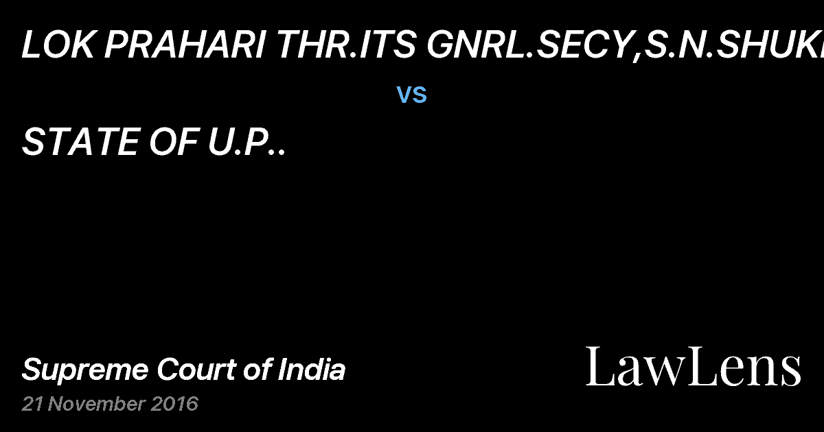 Preview image for LOK PRAHARI THR.ITS GNRL.SECY,S.N.SHUKLA vs. STATE OF U.P..