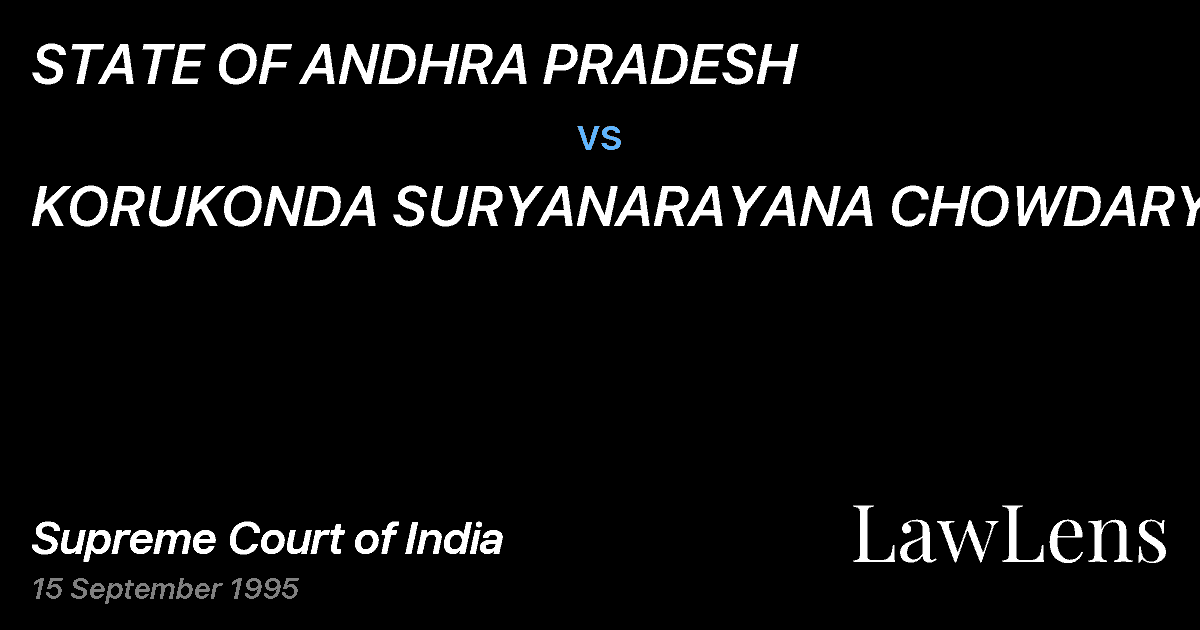 Preview image for STATE OF ANDHRA PRADESH vs. KORUKONDA SURYANARAYANA CHOWDARY