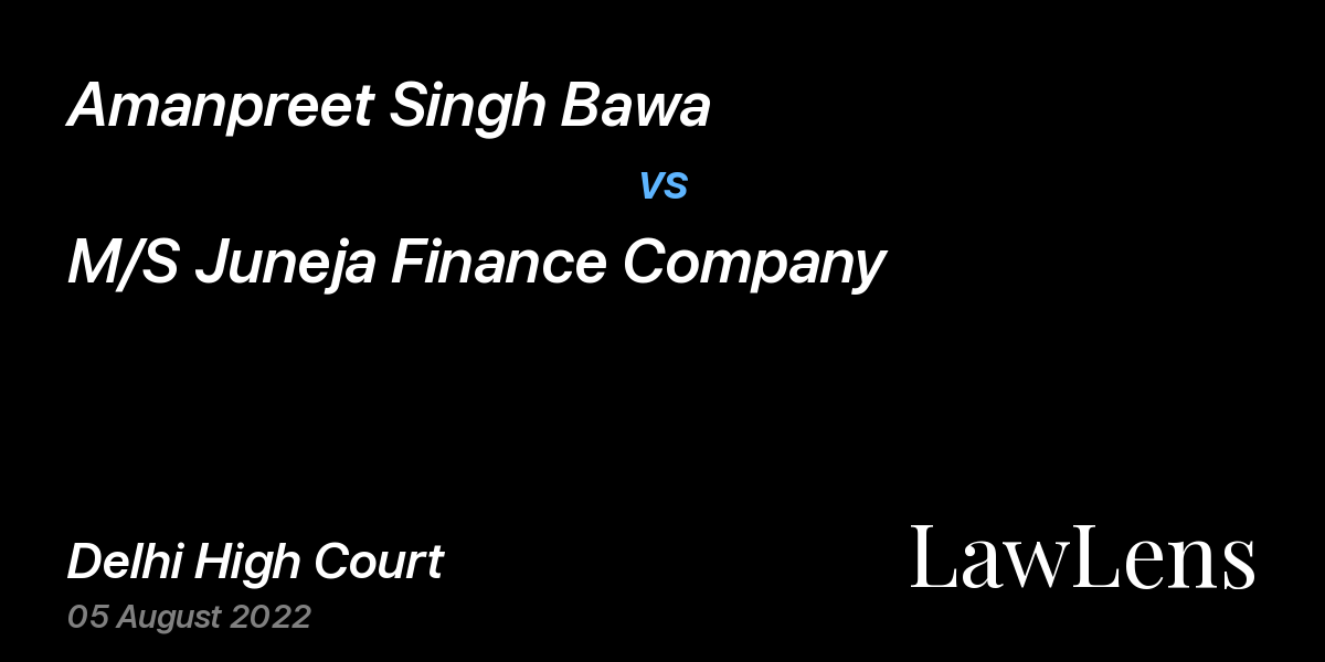 Preview image for Amanpreet Singh Bawa vs. M/S Juneja Finance Company