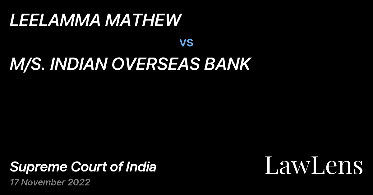 Preview image for LEELAMMA MATHEW vs. M/S. INDIAN OVERSEAS BANK