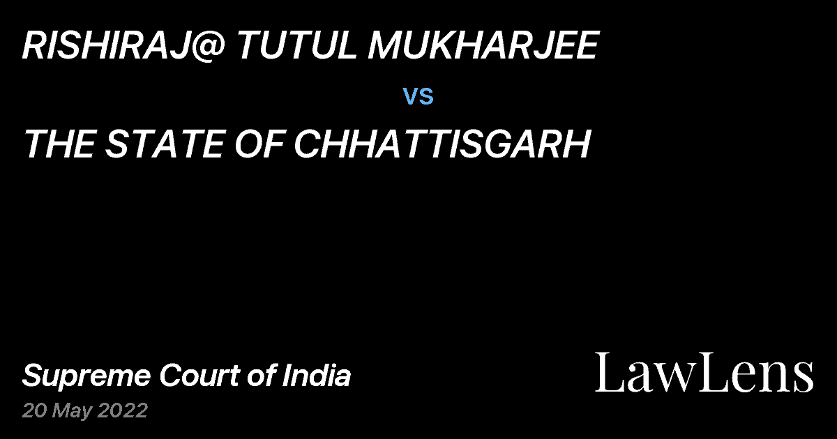 Preview image for RISHIRAJ@ TUTUL MUKHARJEE vs. THE STATE OF CHHATTISGARH