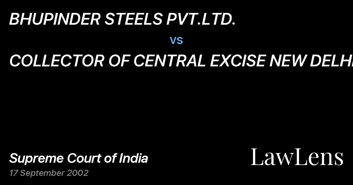 Preview image for BHUPINDER STEELS PVT.LTD. vs. COLLECTOR OF CENTRAL EXCISE NEW DELHI