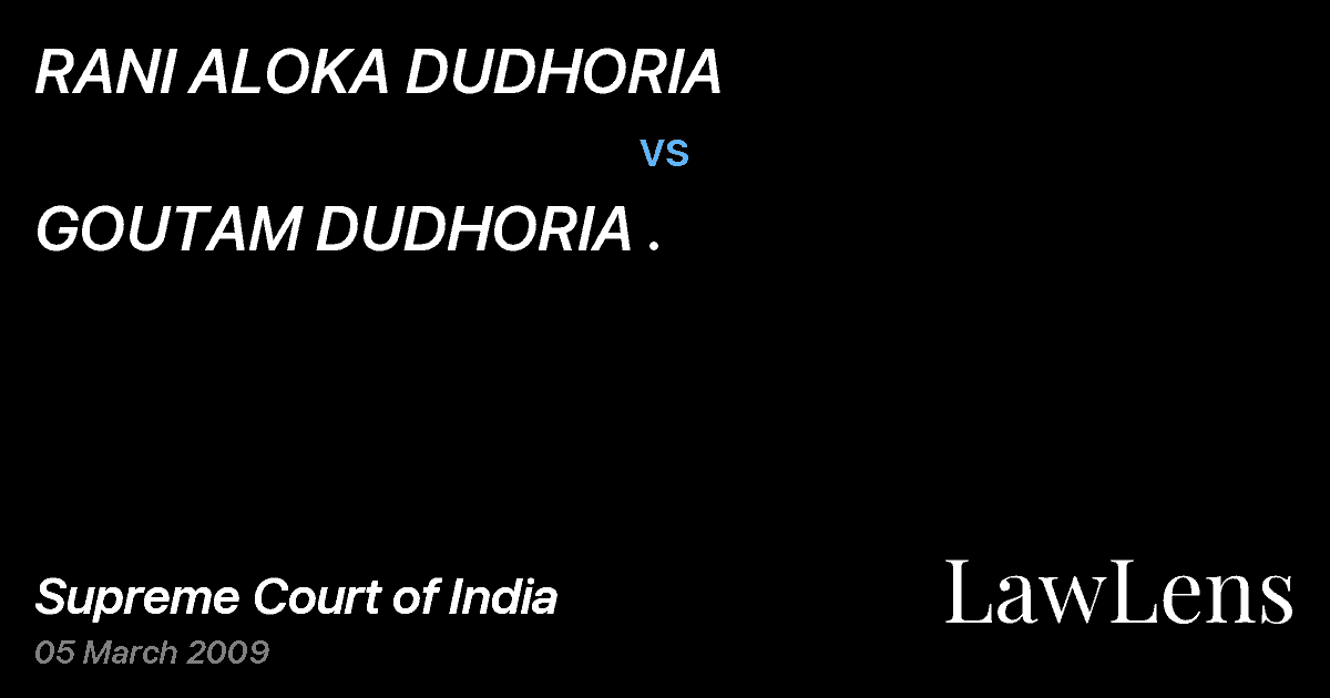 Preview image for RANI ALOKA DUDHORIA vs. GOUTAM DUDHORIA .