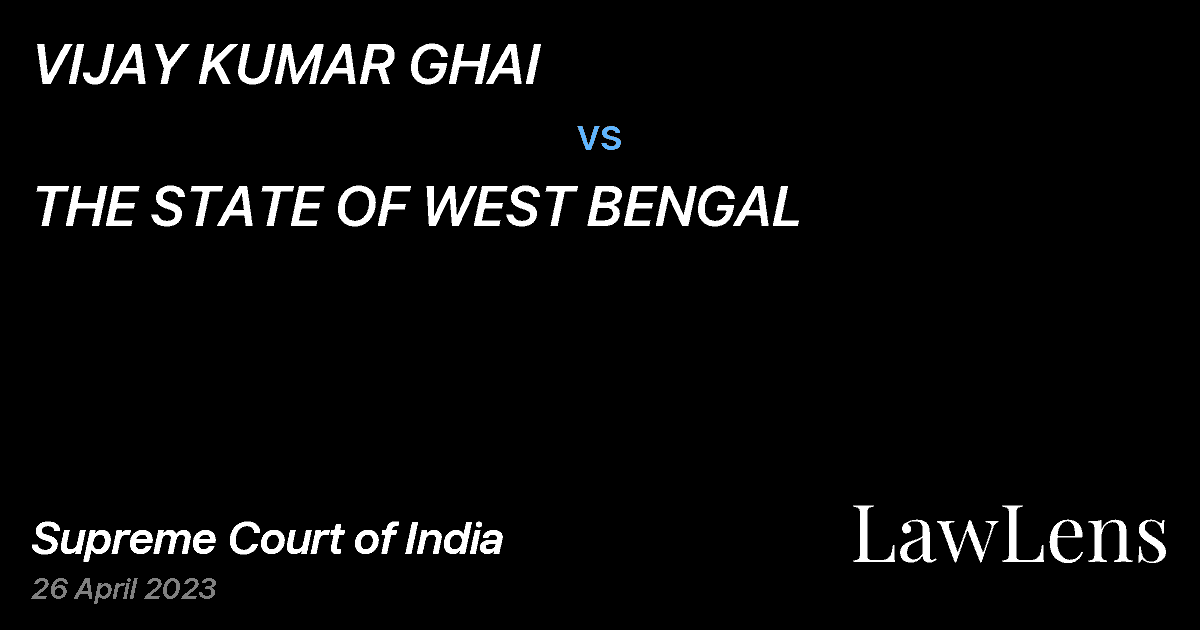 Preview image for VIJAY KUMAR GHAI vs. THE STATE OF WEST BENGAL