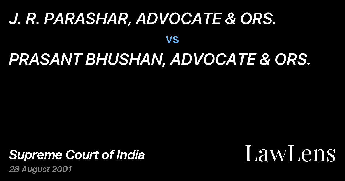 Preview image for J. R. PARASHAR, ADVOCATE & ORS. vs. PRASANT BHUSHAN, ADVOCATE & ORS.