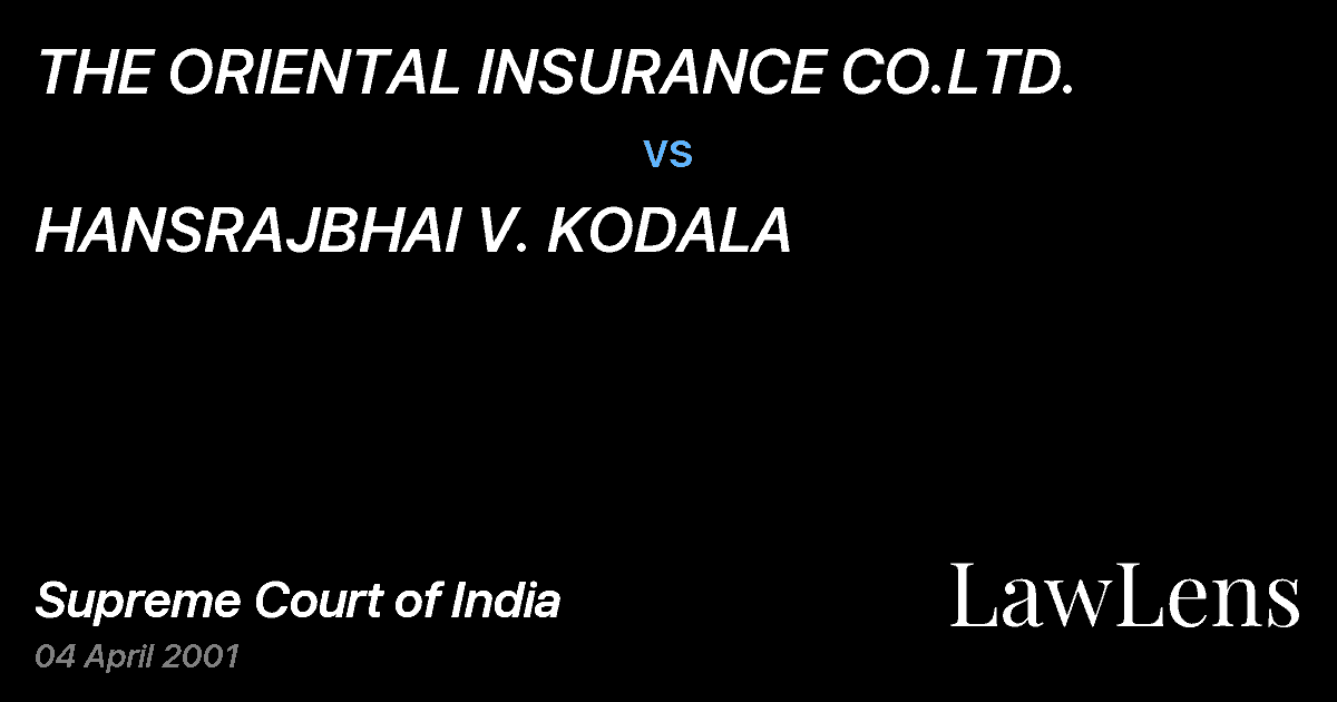 Preview image for THE ORIENTAL INSURANCE CO.LTD. vs. HANSRAJBHAI V. KODALA