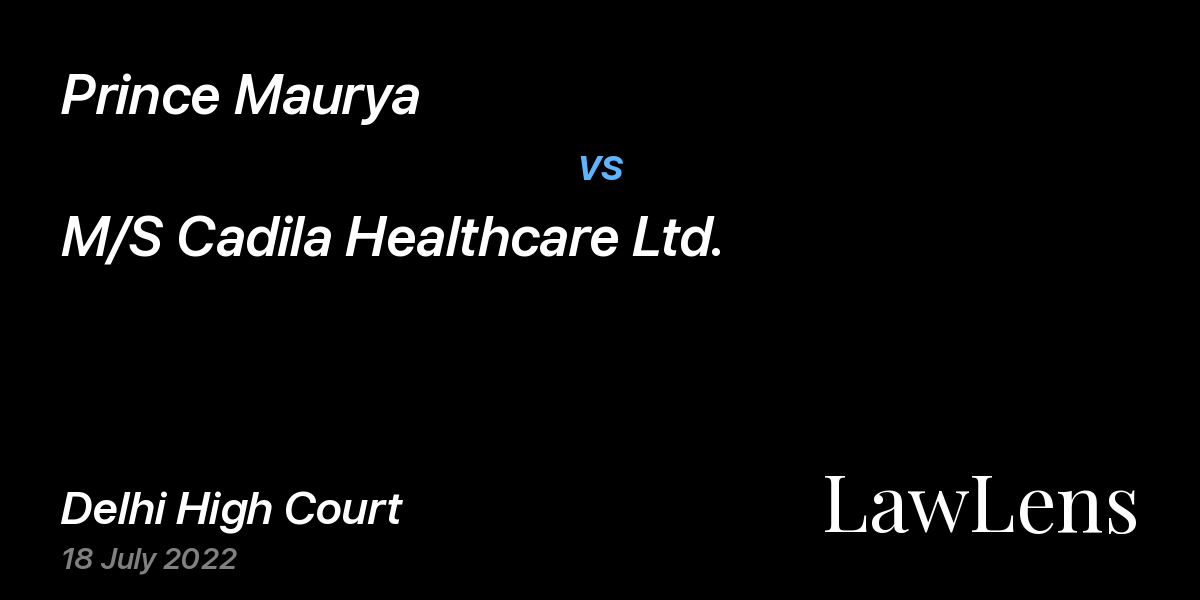 Preview image for Prince Maurya vs. M/S Cadila Healthcare Ltd.