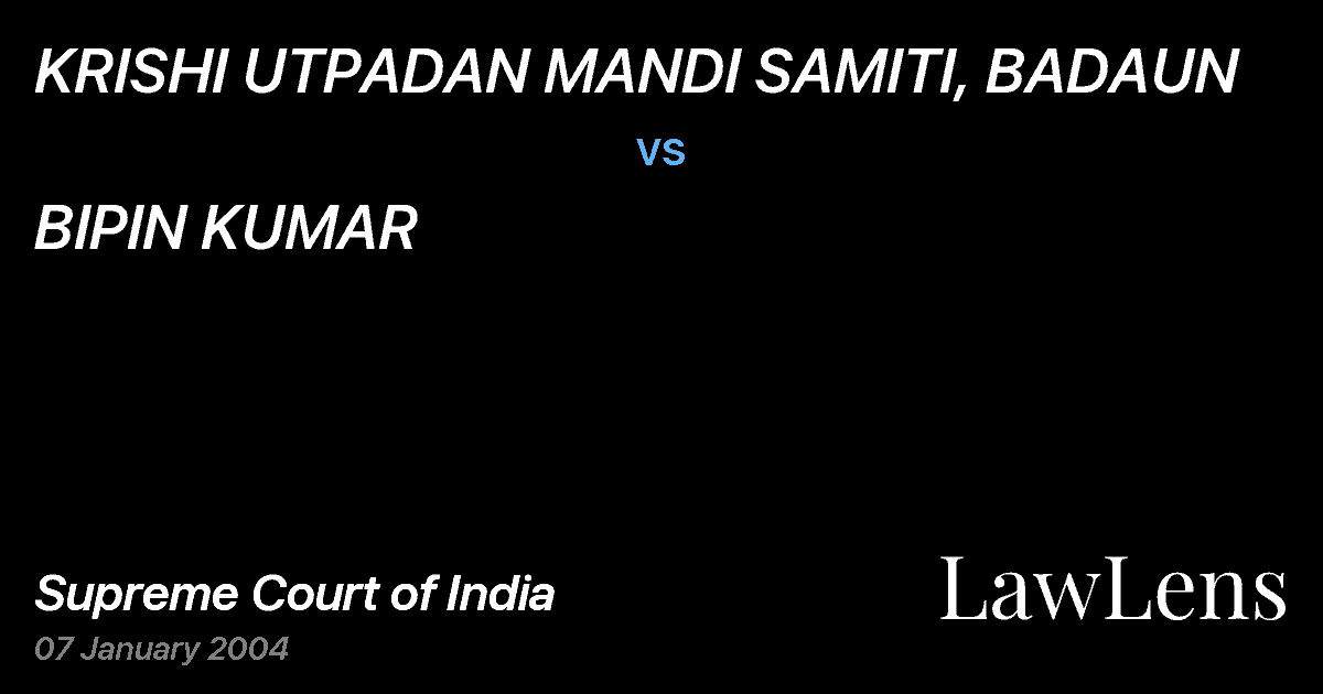 Preview image for KRISHI UTPADAN MANDI SAMITI, BADAUN vs. BIPIN KUMAR