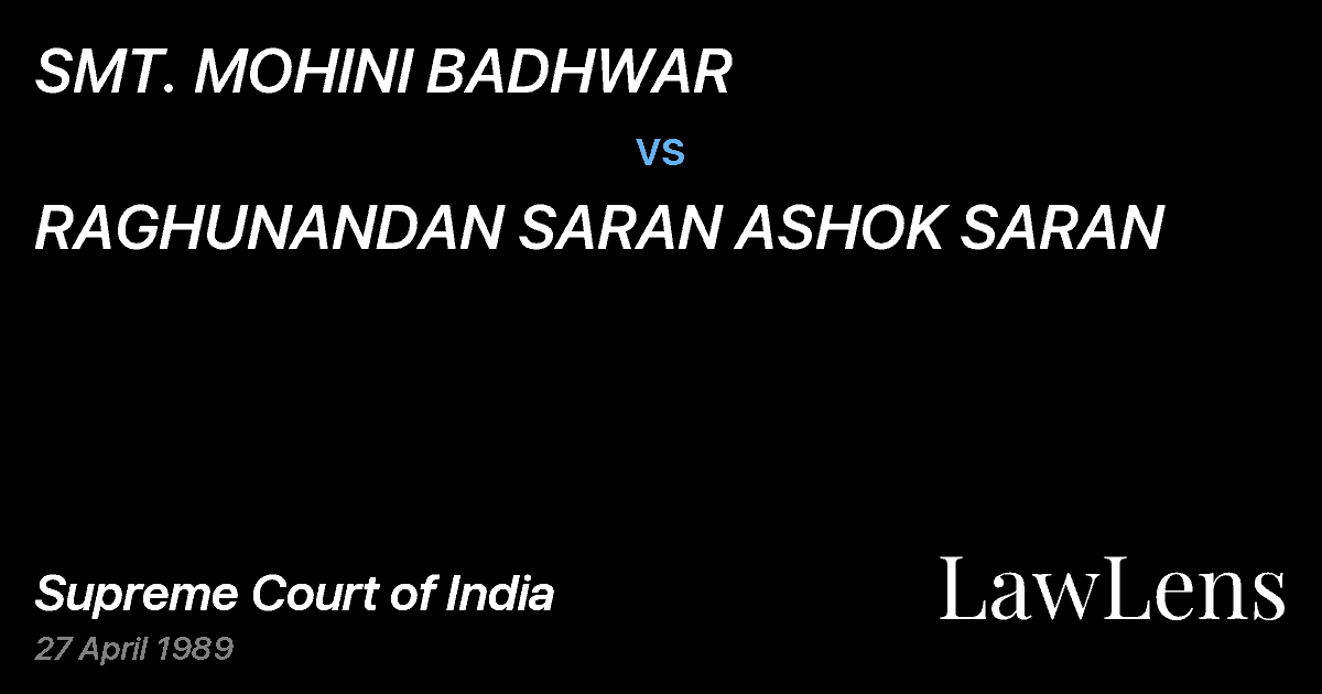 Preview image for SMT. MOHINI BADHWAR vs. RAGHUNANDAN SARAN ASHOK SARAN