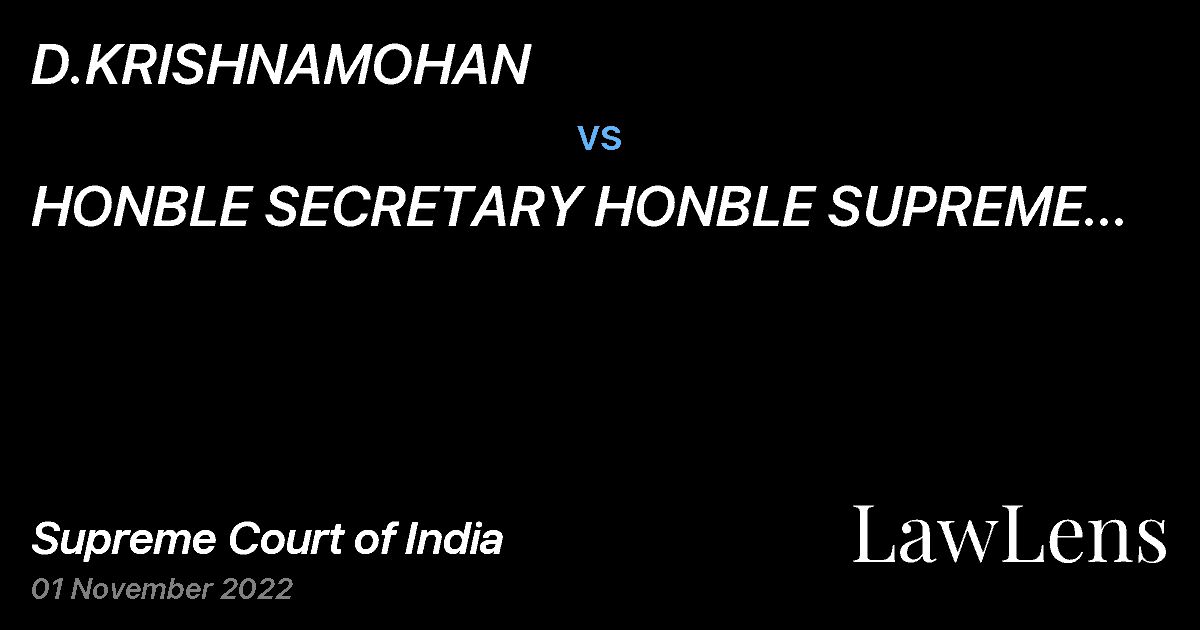 Preview image for D.KRISHNAMOHAN vs. HONBLE SECRETARY HONBLE SUPREME COURT LEGAL SERVICE COMMITTEE