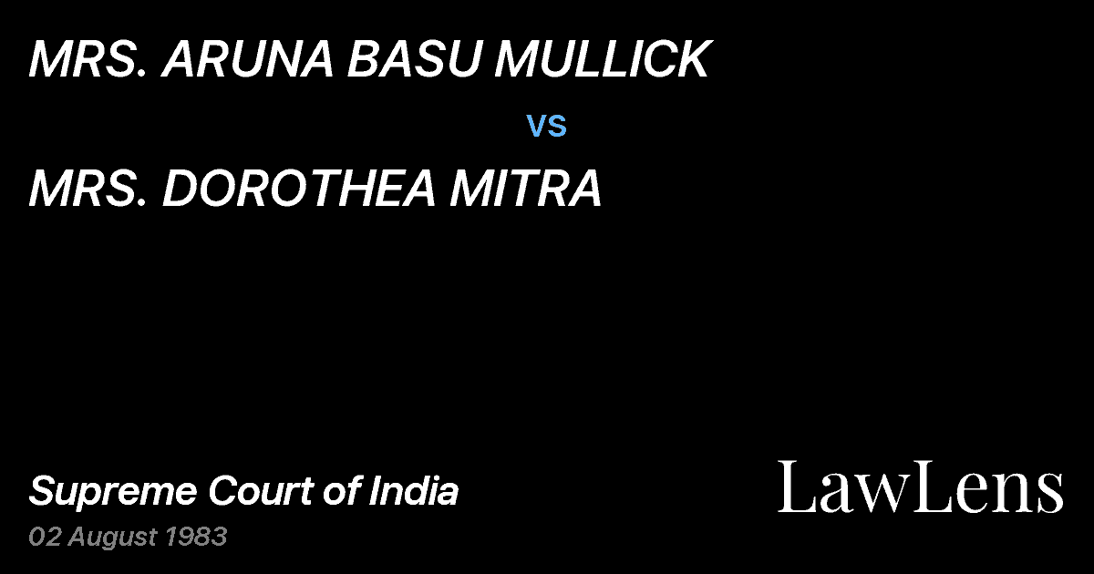 Preview image for MRS. ARUNA BASU MULLICK vs. MRS. DOROTHEA MITRA
