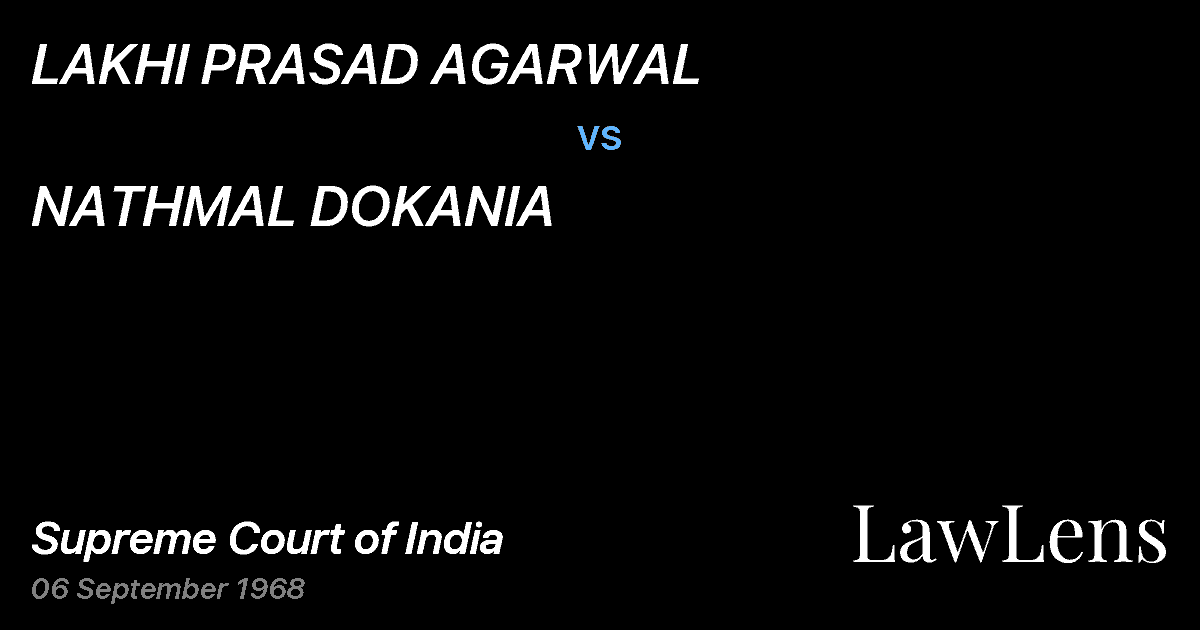 Preview image for LAKHI PRASAD AGARWAL vs. NATHMAL DOKANIA