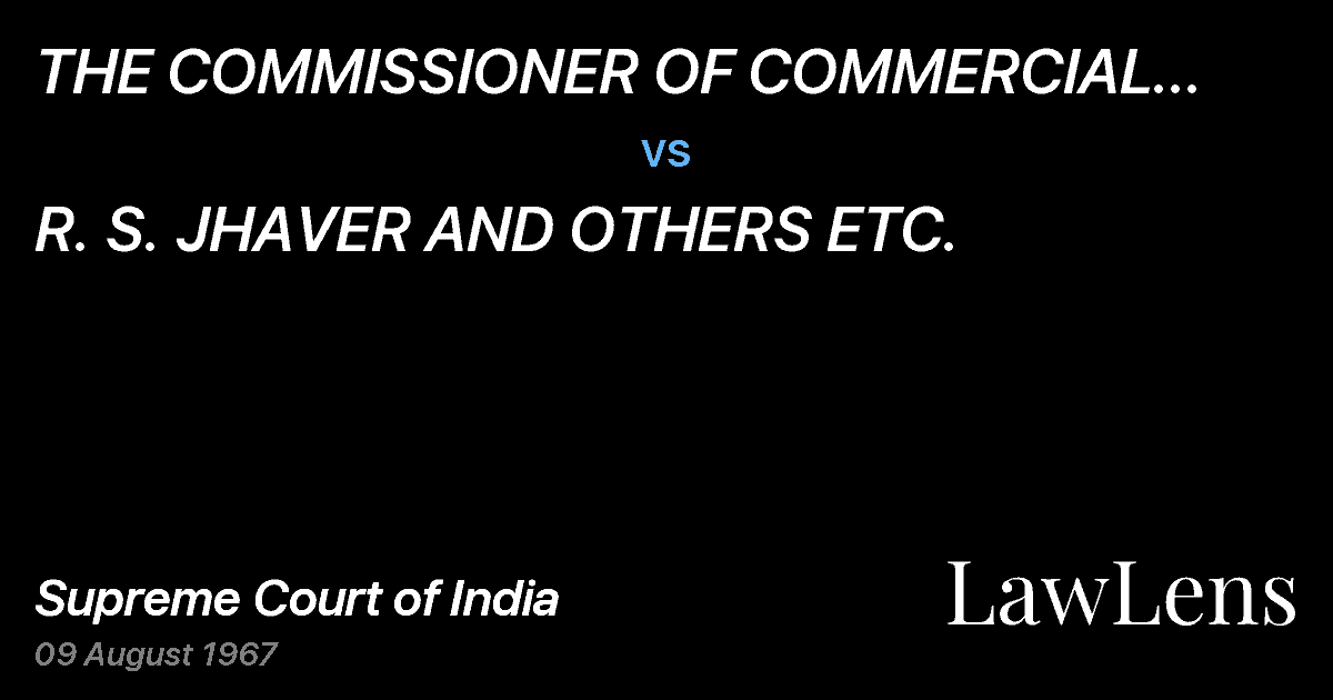 Preview image for THE COMMISSIONER OF COMMERCIAL TAXES AND A  OTHERS ETC. vs. R. S. JHAVER AND OTHERS ETC.