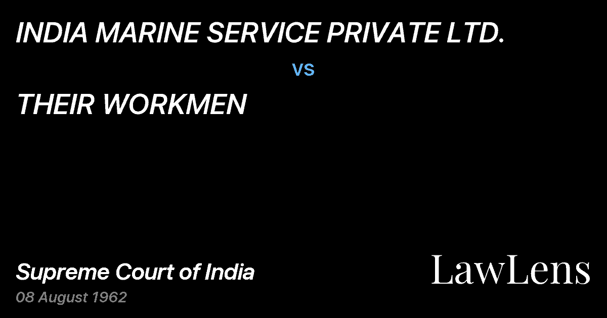 Preview image for INDIA MARINE SERVICE PRIVATE LTD. vs. THEIR WORKMEN