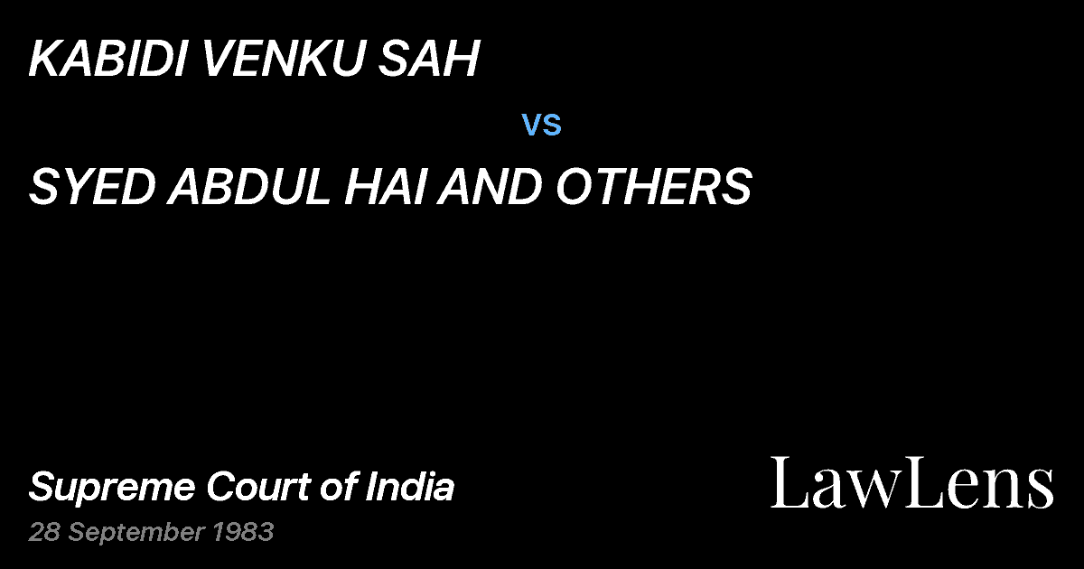Preview image for KABIDI VENKU SAH vs. SYED ABDUL HAI AND OTHERS