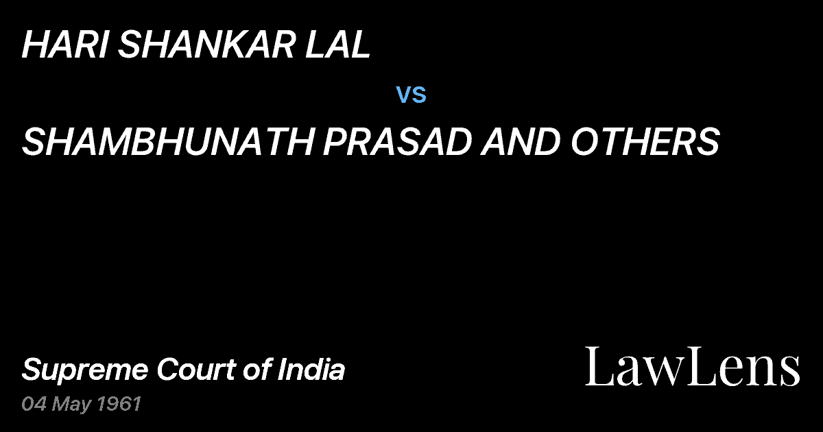 Preview image for HARI SHANKAR LAL vs. SHAMBHUNATH PRASAD AND OTHERS