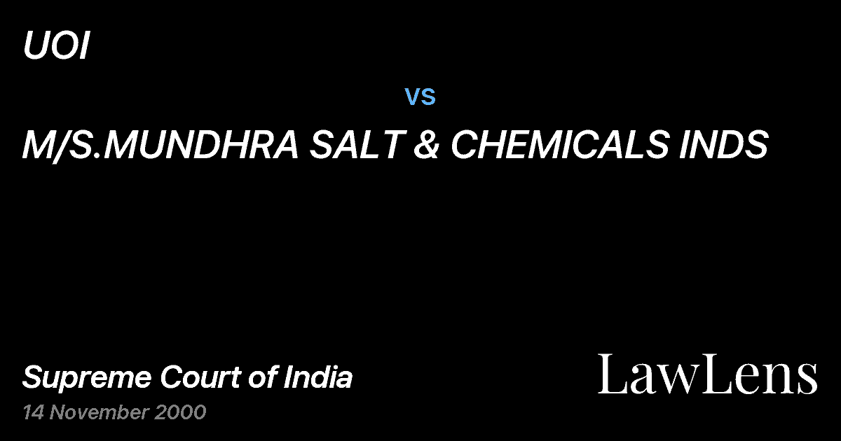 Preview image for UOI vs. M/S.MUNDHRA SALT & CHEMICALS INDS