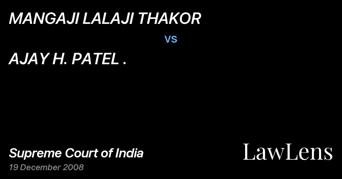 Preview image for MANGAJI LALAJI THAKOR vs. AJAY H. PATEL .