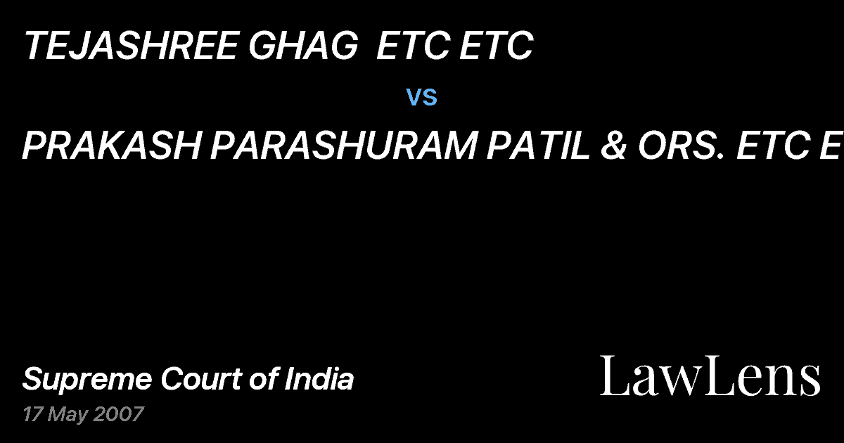 Preview image for TEJASHREE GHAG  ETC ETC vs. PRAKASH PARASHURAM PATIL & ORS. ETC ETC