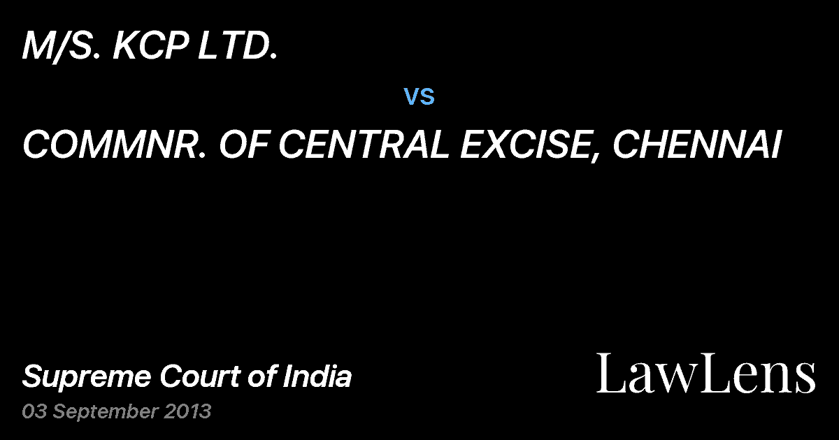 Preview image for M/S. KCP LTD. vs. COMMNR. OF CENTRAL EXCISE, CHENNAI