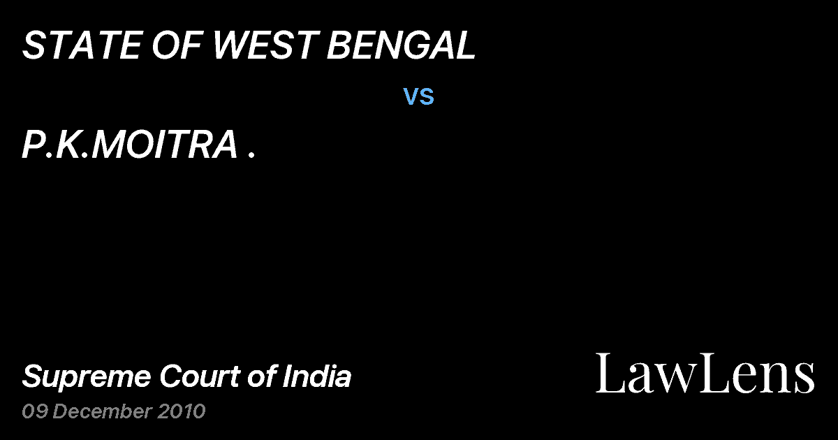 Preview image for STATE OF WEST BENGAL vs. P.K.MOITRA .