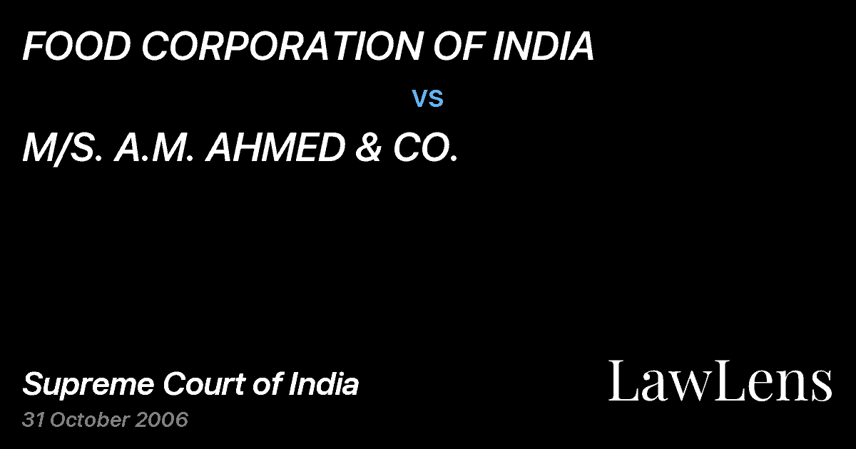 Preview image for FOOD CORPORATION OF INDIA vs. M/S. A.M. AHMED & CO.
