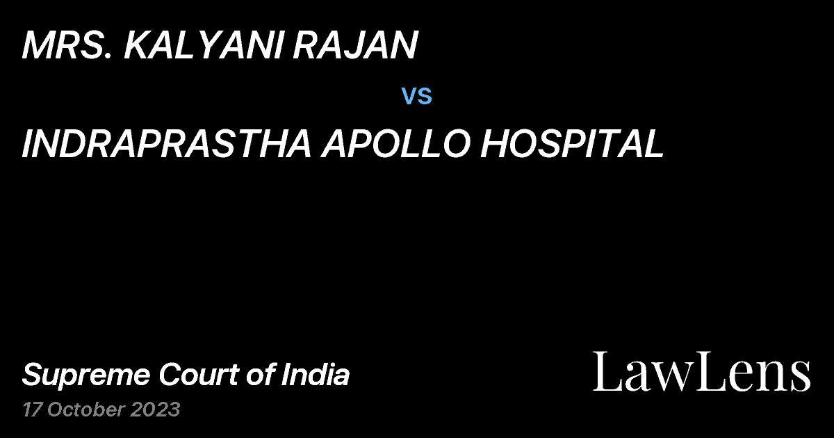 Preview image for MRS. KALYANI RAJAN vs. INDRAPRASTHA APOLLO HOSPITAL