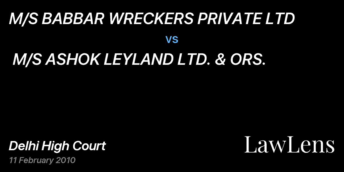 Preview image for M/S BABBAR WRECKERS PRIVATE LTD  vs.  M/S ASHOK LEYLAND LTD. & ORS.